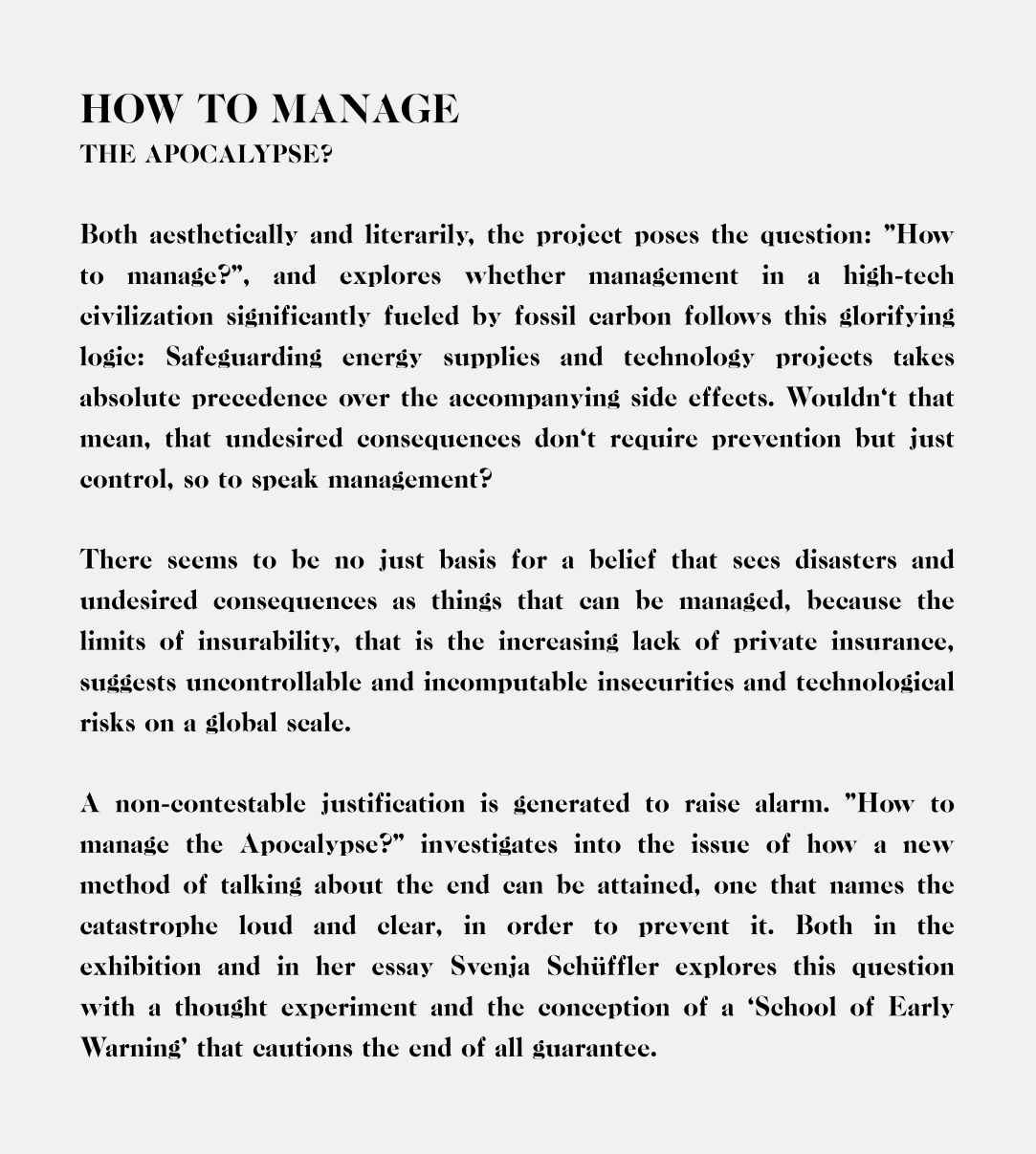 Summing up “How to manage the Apocalypse?”